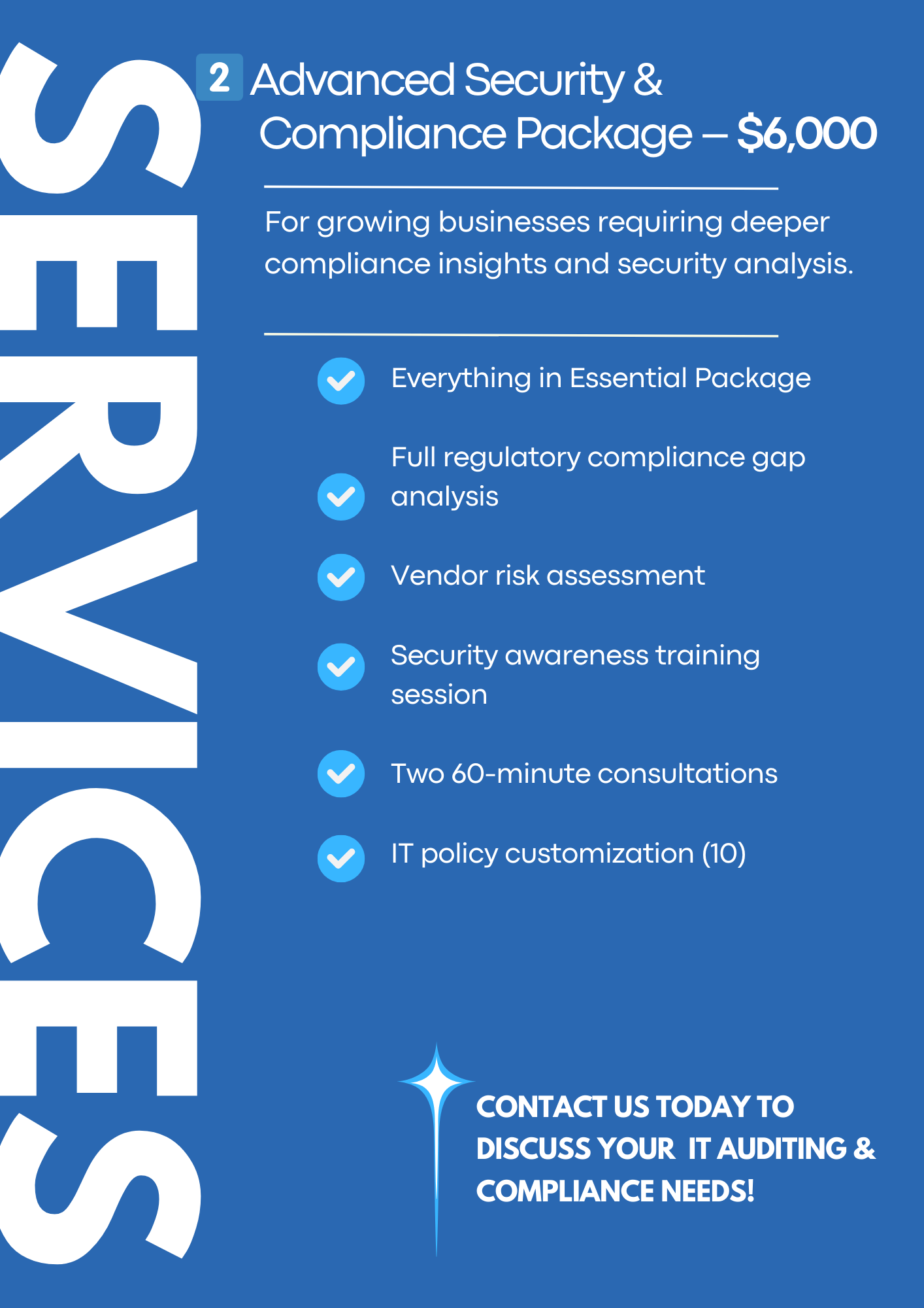 2️⃣ Advanced Security & Compliance Package – $6,000